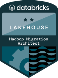 Databricks Lakehouse Hadoop Migration Architect
